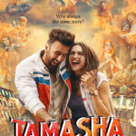 Tamasha Movie Review, Casts, Release, Production